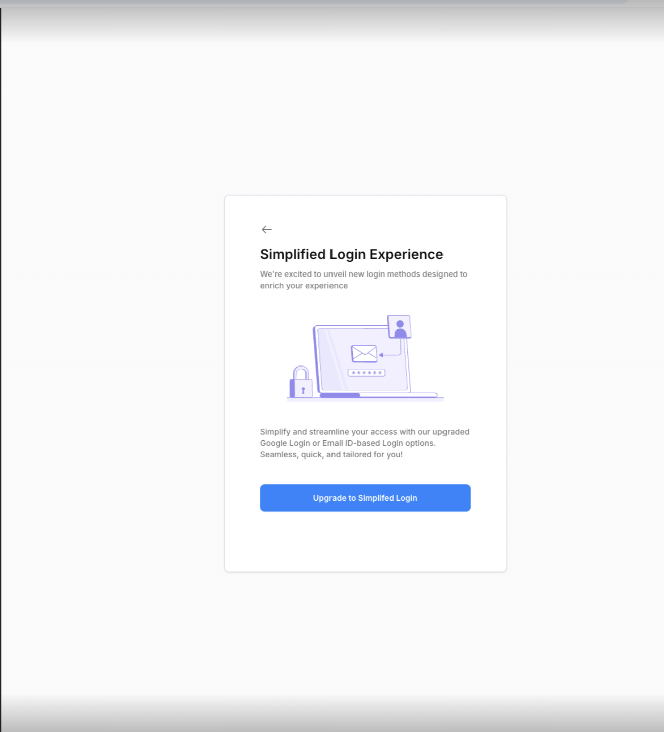 Simplified Login Experience Screen